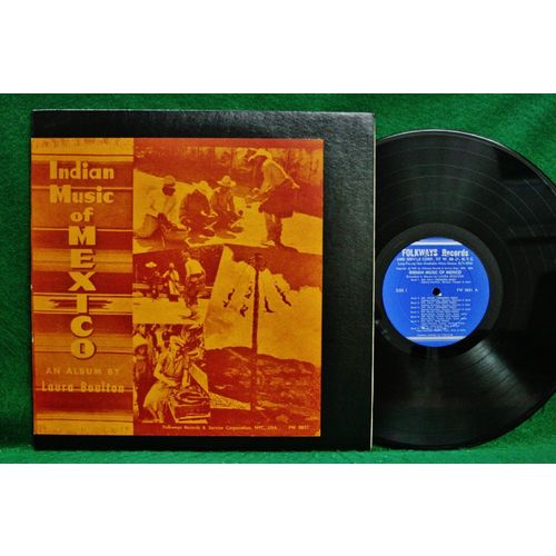 Laura Boulton - Indian Music Of Mexico - Folkways FW 8851 - NM