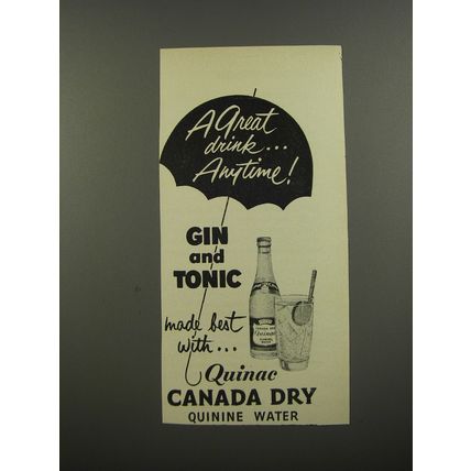 1953 Canada Dry Quinac Advertisement - A great drink.. anytime