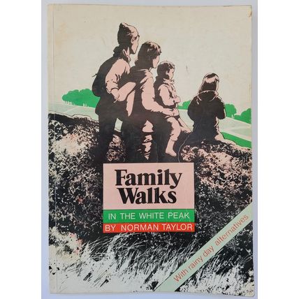 Family Walks in the Peak District x2, by Norman Taylor