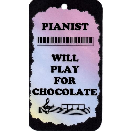 5075 Pianist Will Play For Chocolate Sign Magnet Music Band Choir Gift