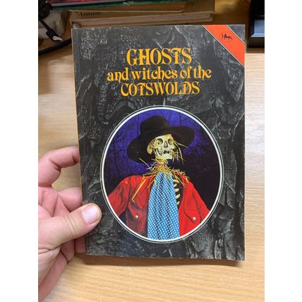 1981 "GHOSTS AND WITCHES OF THE COTSWOLDS" 1ST EDITION PAPERBACK BOOK (P3)
