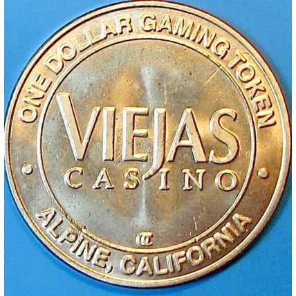 Viejas. $1 Casino Token. Alpine, CA. P73.