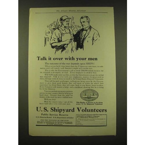 1918 U.S. Shipyard Volunteers Ad - Talk it over with your men