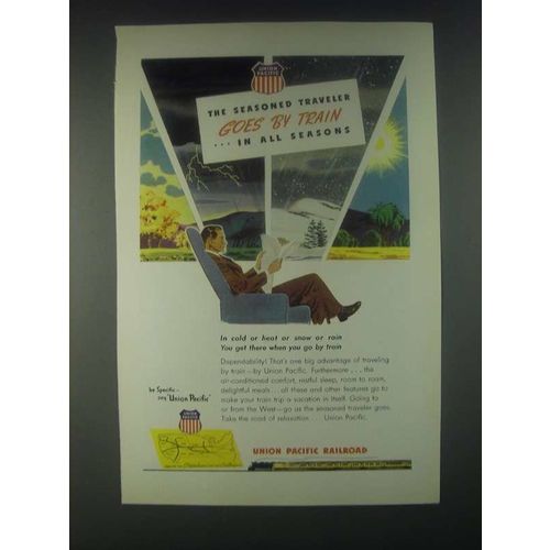 1946 Union Pacific Railroad Ad - The Seasoned Traveler Goes by Train