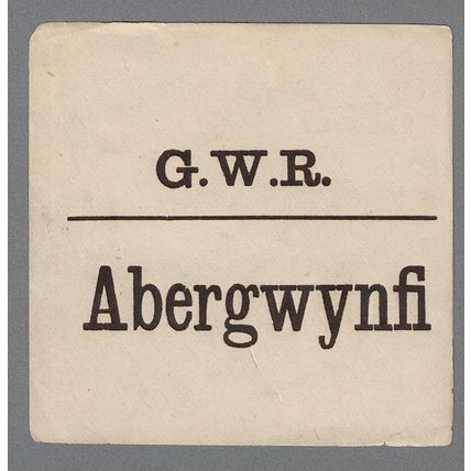 GREAT WESTERN RAILWAY LUGGAGE LABEL - ABERGWYNFI (Lwr case)