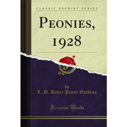 Peonies, 1928 (Classic Reprint)