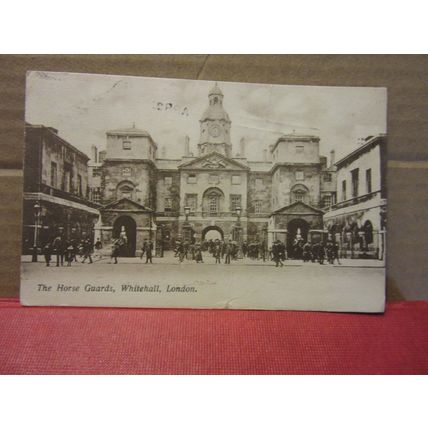 THE HORSE GUARDS, WHITEHALL, LONDON, used antique postcard J J Samuels 1907 pm /