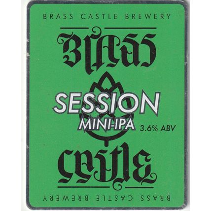 UNUSED PUMP CLIP FRONT - BRASS CASTLE BREWERY - SESSION MINI-IPA