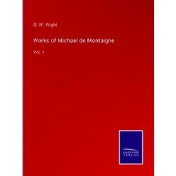 Works of Michael de Montaigne