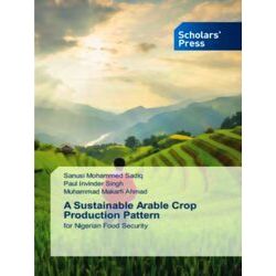 A Sustainable Arable Crop Production Pattern