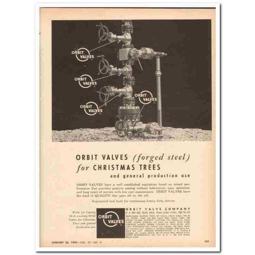 ORBIT VALVE COMPANY 1959 Forged steel Christmas trees oil vintage ad