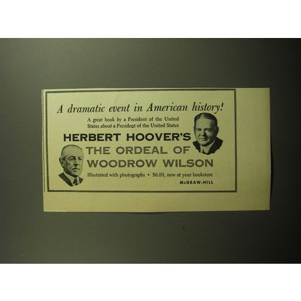 1958 McGraw-Hill Book Ad - The Ordeal of Woodrow Wilson by Herbert Hoover