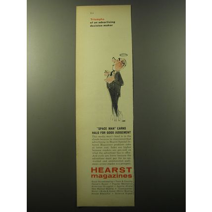 1960 Hearst Magazines Advertisement - Space man earns halo for good judgement