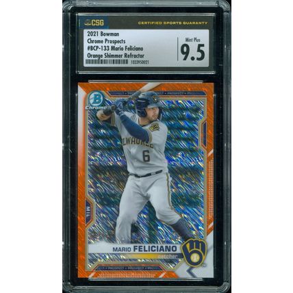 2021 Bowman Chrome Pro Orange Shimmer Refractors Mario Feliciano 19/25 CSG 9.5