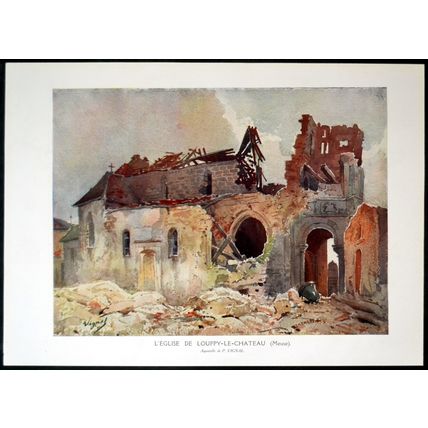 CHURCH OF LOUPPY-LE-CHATEAU 1915 Pierre Vignal FRANCE WORLD WAR I PRINT