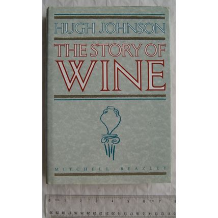 1989 The Story of Wine by Hugh Johnson