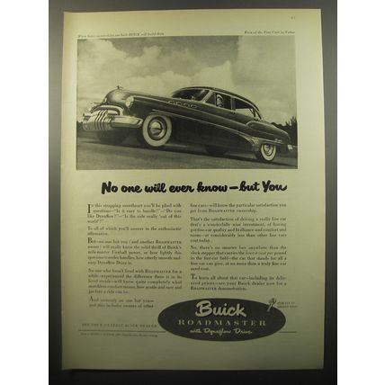 1950 Buick Roadmaster Car Ad - No one will ever know - but you