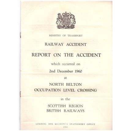 Railway Accident Report North Belton Level Crossing Scottish Region 2/12/60