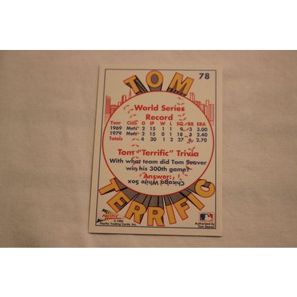 Tom Seaver 1992 Pacific TOM TERRIFIC N0. 78 JUNE 1976 AGE 33