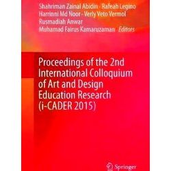 Proceedings of the 2nd International Colloquium of Art and Design Education Rese