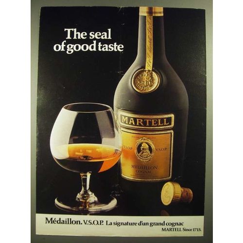 1981 Martell Cognac Ad - The Seal of Good Taste