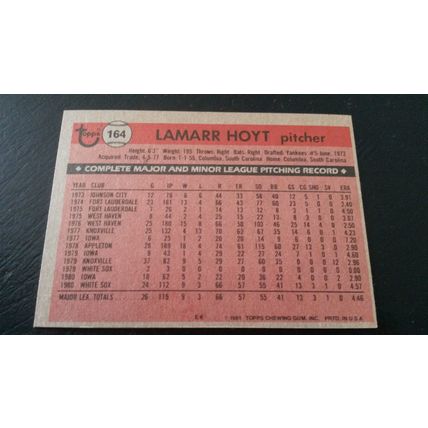 1981 Topps Card # 164 Lamarr Hoyt Very Good-Excellent (4) Chicago White Sox