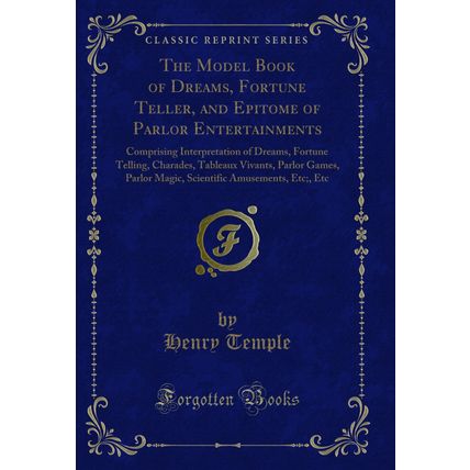 The Model Book of Dreams, Fortune Teller, and Epitome of Parlor Entertainments