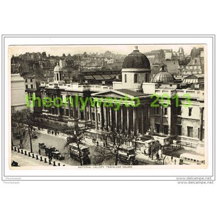NATIONAL GALLERY, TRAFALGAR SQUARE, LONDON, ENGLAND, POSTCARD c1930s?