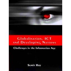 Globalisation, Ict And Developing Nations