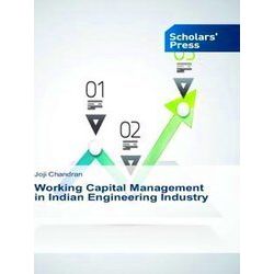 Working Capital Management in Indian Engineering Industry