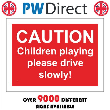 VE006 CAUTION CHILDREN PLAYING PLEASE DRIVE SLOWLY SIGN PLAY AREA HOUSING ESTATE