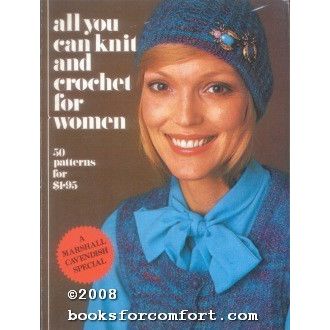 All You Can Knit and Crochet for Women