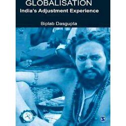Globalization: India's Adjustment Experience