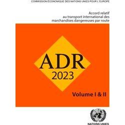 Accord relatif au transport international de marchandises dangereuses par la rou