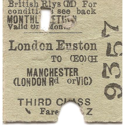 B.R. Edmondson Ticket - London Euston to Manchester London Road or Victoria