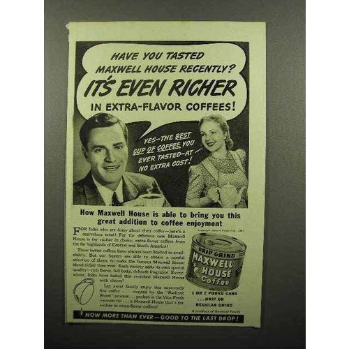 1940 Maxwell House Coffee Ad - It's Even Richer