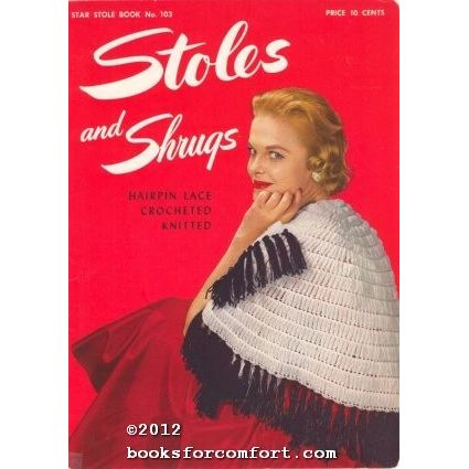 Stoles and Shrugs Star Stole Book 103