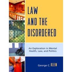 Law And The Disordered