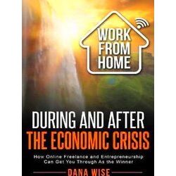 Work From Home During And After The Economic Crisis