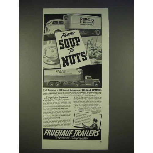 1940 Fruehauf Trailers Ad - From Soup to Nuts