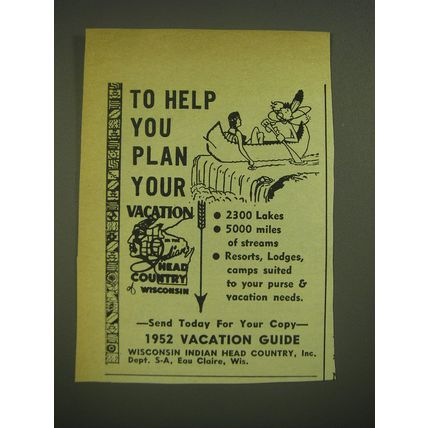 1952 Wisconsin Indian Head Country Ad - To help you plan your vacation