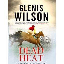 A Harry Radcliffe Mystery Dead Heat