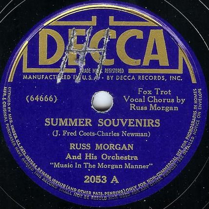 Decca 78 #2053 - Russ Morgan Orchestra - "Summer Souvenirs"