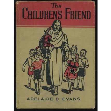 The CHILDREN'S FRIEND Life of Jesus 1928 HB FREE Shipping