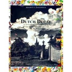Dutch Decay