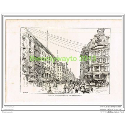 BROADWAY, SHOWING ASTOR HOUSE AND THE POST OFFICE, USA, Book Illustration, 1891
