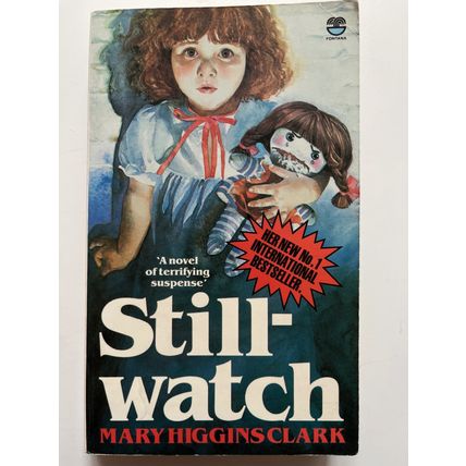 STILLWATCH - MARY HIGGINS CLARK (UK PAPERBACK, 1985)