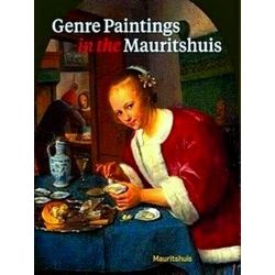 Genre Paintings in the Mauritshuis