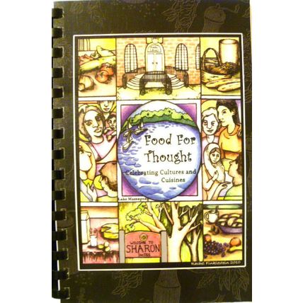 FOOD FOR THOUGHT CELEBRATING CULTURES AND CUISINES RARE COMMUNITY COOKBOOK
