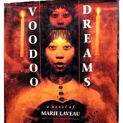 Voodoo Dreams : A Novel of Marie Laveau Hardcover Jewell Parker Rhodes (K12)
